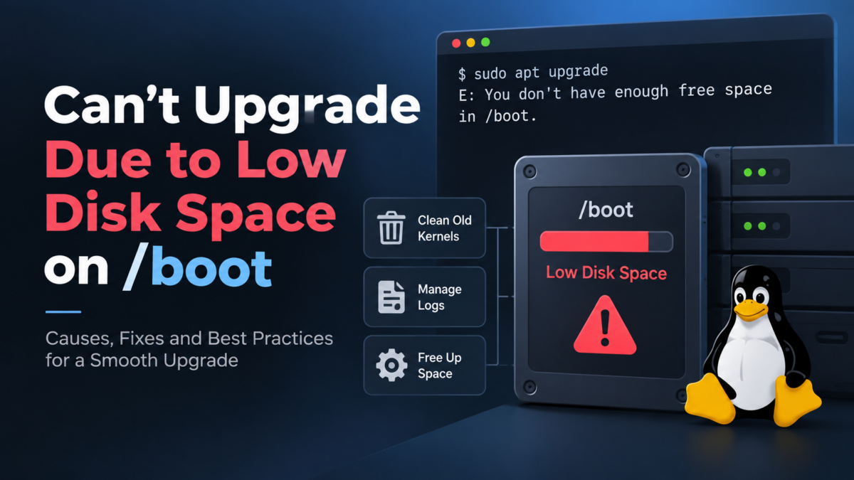 Can’t Upgrade Ubuntu? Fix “Low Disk Space on /boot”