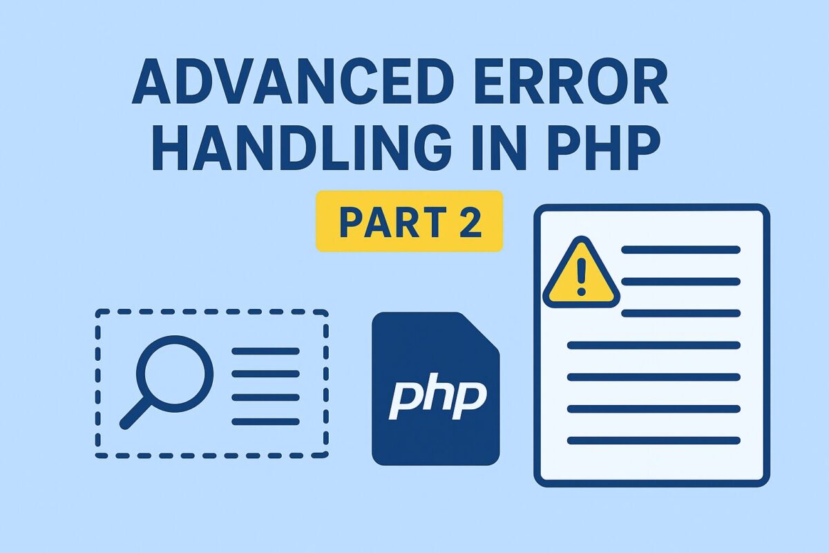 Advanced Error Handling in PHP (Part 2)